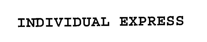 Trademark Logo INDIVIDUAL EXPRESS