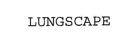 Trademark Logo LUNGSCAPE