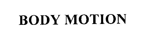 Trademark Logo BODY MOTION