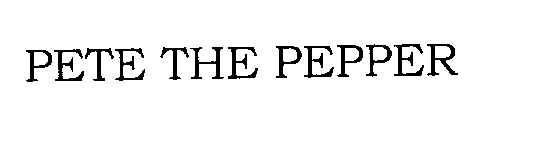 Trademark Logo PETE THE PEPPER