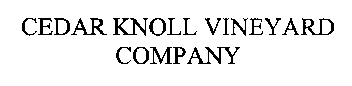 Trademark Logo CEDAR KNOLL VINEYARD COMPANY