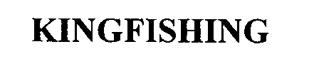 Trademark Logo KINGFISHING