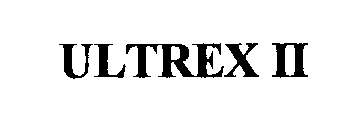  ULTREX II