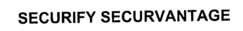  SECURIFY SECURVANTAGE