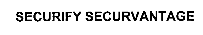  SECURIFY SECURVANTAGE