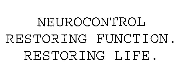 Trademark Logo NEUROCONTROL RESTORING FUNCTION. RESTORING LIFE.