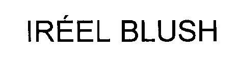 Trademark Logo IREEL BLUSH