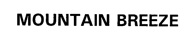 Trademark Logo MOUNTAIN BREEZE
