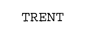 Trademark Logo TRENT