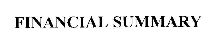 Trademark Logo FINANCIAL SUMMARY