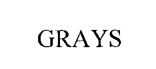 Trademark Logo GRAYS