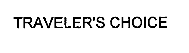 Trademark Logo TRAVELER'S CHOICE