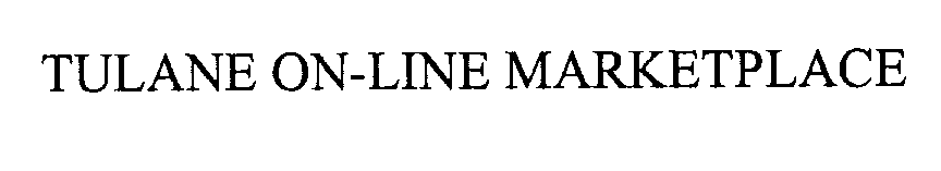  TULANE ON-LINE MARKETPLACE