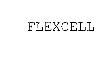 Trademark Logo FLEXCELL