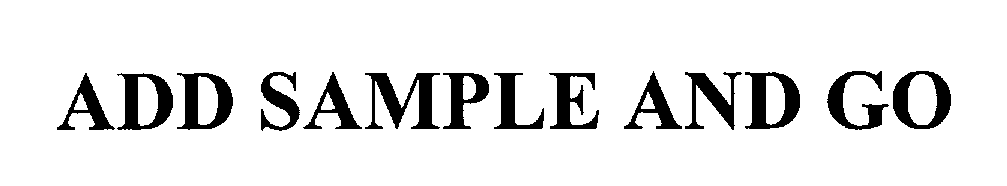 Trademark Logo ADD SAMPLE AND GO