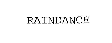 Trademark Logo RAINDANCE