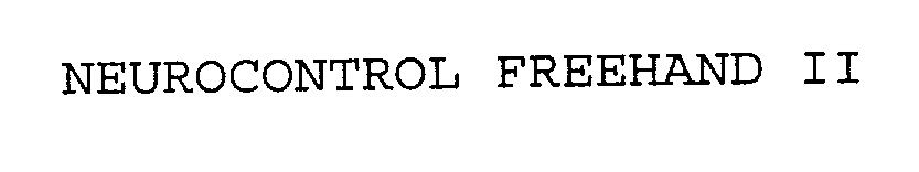 Trademark Logo NEUROCONTROL FREEHAND II