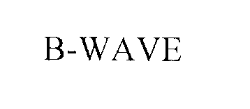  B-WAVE