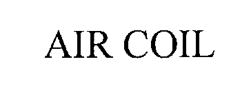 Trademark Logo AIR COIL