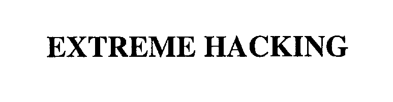 Trademark Logo EXTREME HACKING