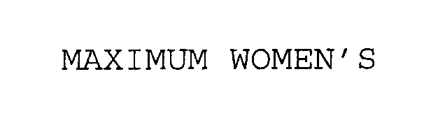  MAXIMUM WOMEN'S