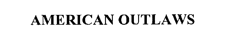 Trademark Logo AMERICAN OUTLAWS