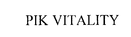 Trademark Logo PIK VITALITY