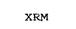  XRM