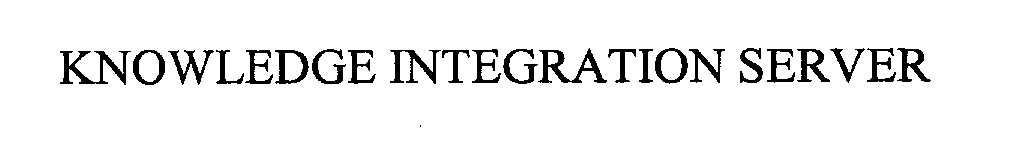 Trademark Logo KNOWLEDGE INTEGRATION SERVER