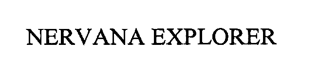 Trademark Logo NERVANA EXPLORER