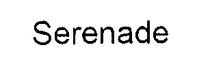 Trademark Logo SERENADE