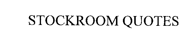 Trademark Logo STOCKROOM QUOTES