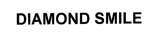 Trademark Logo DIAMOND SMILE