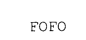 Trademark Logo FOFO