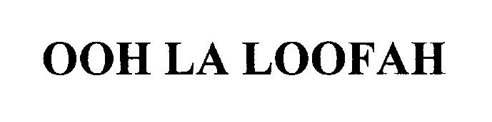 Trademark Logo OOH LA LOOFAH
