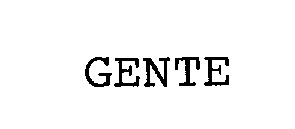 Trademark Logo GENTE