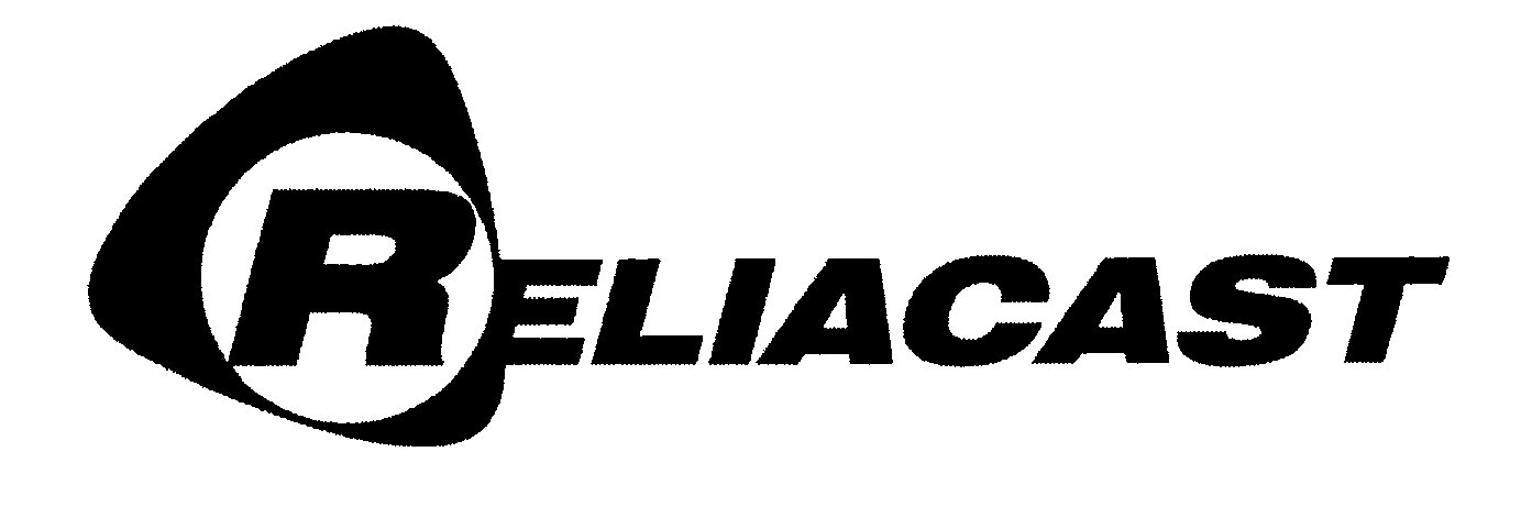 RELIACAST