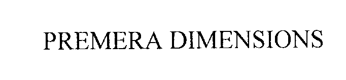 Trademark Logo PREMERA DIMENSIONS