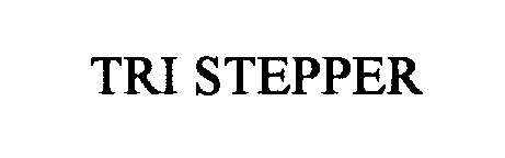 Trademark Logo TRI STEPPER