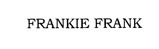 FRANKIE FRANK