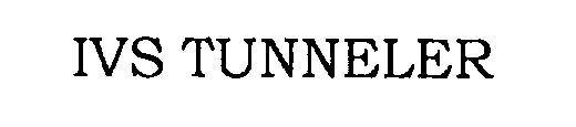 Trademark Logo IVS TUNNELER