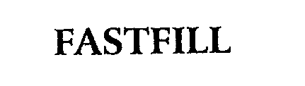 Trademark Logo FASTFILL