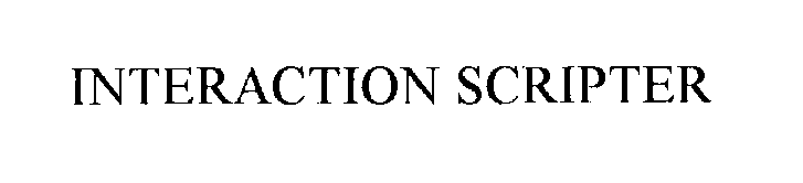 Trademark Logo INTERACTION SCRIPTER