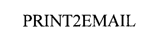 Trademark Logo PRINT2EMAIL