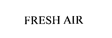 FRESH AIR