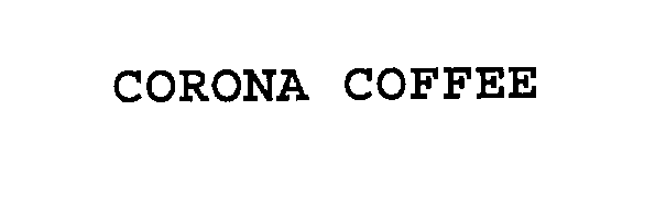 Trademark Logo CORONA COFFEE
