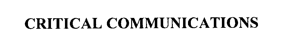 Trademark Logo CRITICAL COMMUNICATIONS