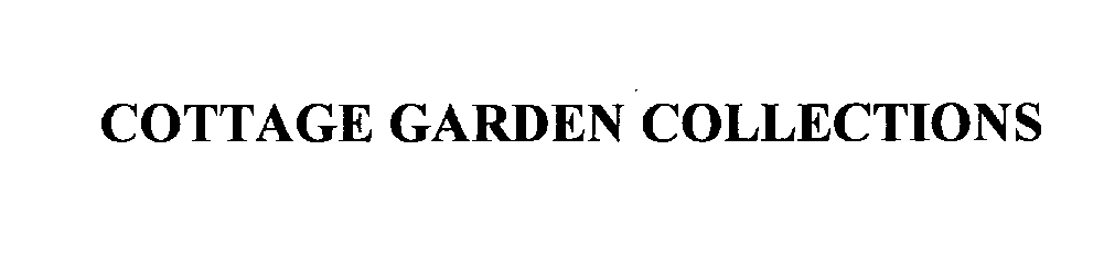 Trademark Logo COTTAGE GARDEN COLLECTIONS