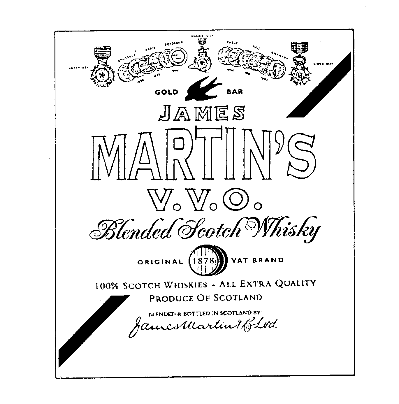  GOLD BAR JAMES MARTIN'S V.V.O. BLENDED SCOTCH WHISKY ORIGINAL 1878 VAT BRAND 100% SCOTCH WHISKIES - ALL EXTRA QUALITY PRODUCE OF SCOTLAND BLENDED &amp; BOTTLED IN SCOTLAND BY JAMESMARTIN BLTD.