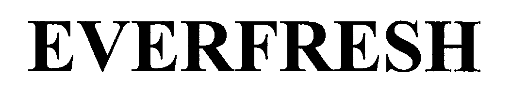 Trademark Logo EVERFRESH